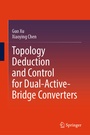 Cover: Topology Deduction and Control for Dual-Active-Bridge Converters - Springer