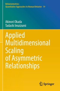 Enlarge image Cover: Applied Multidimensional Scaling of Asymmetric Relationships - Springer