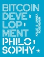 Bild: Bitcoin Development Philosophy - Konsensus Network