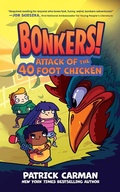 Cover: Attack of the Forty-Foot Chicken - Blackstone Publishing