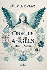 Enlarge image Cover: Oracle of the Angels - Rituals and Practices - AHZURIA PUBLISHING