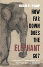 Cover: How Far Down Does the Elephant Go? - Resource Publications (CA)