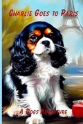 Cover: Charlie Goes to Paris - Annette Williams