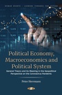 Bild: Political Economy, Macroeconomics and Political System: General Theory and its Meaning in the Geopolitical Perspective on the Coronavirus Pandemic - Nova Science Publishers Inc