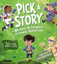 Enlarge image Cover: Pick a Story: A Wizard Astronaut Pyramid Adventure - Farshore
