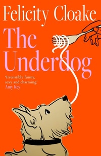 Enlarge image Cover: The Underdog - Fourth Estate Ltd