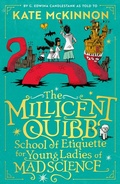 Cover: The Millicent Quibb School of Etiquette for Young Ladies of Mad Science - HarperCollins