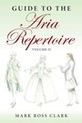 Cover: Guide to the Aria Repertoire, Volume II - Indiana University Press