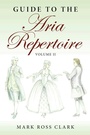 Cover: Guide to the Aria Repertoire, Volume II - Indiana University Press