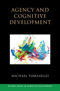 Enlarge image Cover: Agency and Cognitive Development - Oxford University Press