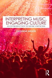 Abbildung von: Interpreting Music, Engaging Culture - Routledge