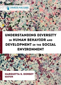 Abbildung von: Understanding Diversity in Human Behavior and Development in the Social Environment - Springer Publishing Company