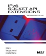 Cover: IPv6 Socket API Extensions: Programmer's Guide - Morgan Kaufmann