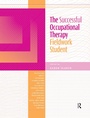 Cover: The Successful Occupational Therapy Fieldwork Student - Routledge