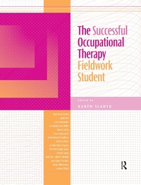 Abbildung von: The Successful Occupational Therapy Fieldwork Student - Routledge