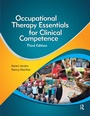 Cover: Occupational Therapy Essentials for Clinical Competence - Routledge