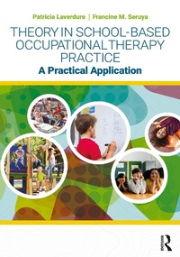 Abbildung von: Theory in School-Based Occupational Therapy Practice - Routledge