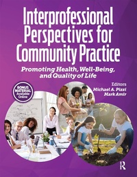 Abbildung von: Interprofessional Perspectives for Community Practice - Routledge
