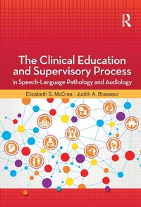 Abbildung von: The Clinical Education and Supervisory Process in Speech-Language Pathology and Audiology - Routledge