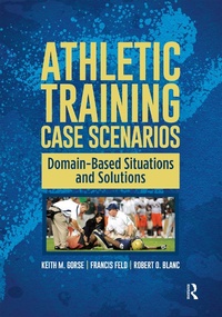 Abbildung von: Athletic Training Case Scenarios - Routledge