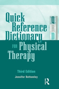 Abbildung von: Quick Reference Dictionary for Physical Therapy - Routledge