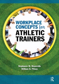 Abbildung von: Workplace Concepts for Athletic Trainers - Routledge