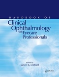 Cover: Handbook of Clinical Ophthalmology for Eyecare Professionals - CRC Press
