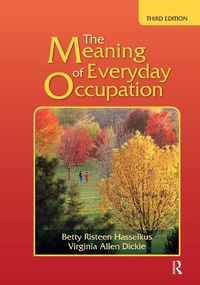 Abbildung von: The Meaning of Everyday Occupation - Routledge