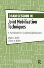 Cover: Cram Session in Joint Mobilization Techniques - Routledge