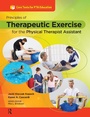 Cover: Principles of Therapeutic Exercise for the Physical Therapist Assistant - Routledge