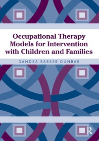 Abbildung von: Occupational Therapy Models for Intervention with Children and Families - Routledge
