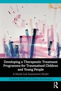 Cover: Developing a Therapeutic Treatment Programme for Traumatised Children and Young People - Routledge