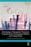 Cover: Developing a Therapeutic Treatment Programme for Traumatised Children and Young People - Routledge