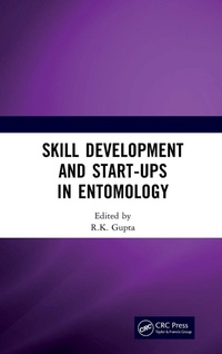 Enlarge image Cover: Skill Development and Start-Ups in Entomology - CRC Press