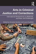 Cover: Arts in Criminal Justice and Corrections - Routledge