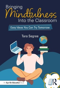 Abbildung von: Bringing Mindfulness Into the Classroom - Routledge
