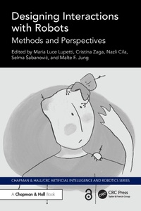 Abbildung von: Designing Interactions with Robots - Chapman and Hall