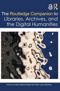 Cover: The Routledge Companion to Libraries, Archives, and the Digital Humanities - Routledge