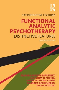 Enlarge image Cover: Functional Analytic Psychotherapy - Routledge