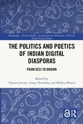 Cover: The Politics and Poetics of Indian Digital Diasporas - Routledge