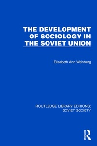 Abbildung von: The Development of Sociology in the Soviet Union - Routledge