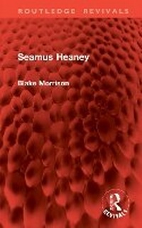 Abbildung von: Seamus Heaney - Routledge