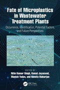 Cover: Fate of Microplastics in Wastewater Treatment Plants - CRC Press