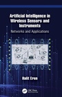 Cover: Artificial Intelligence in Wireless Sensors and Instruments - CRC Press