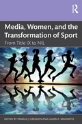 Cover: Media, Women, and the Transformation of Sport - Routledge