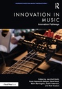Cover: Innovation in Music: Innovation Pathways - Focal Press