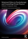 Cover: Relational Ethics in Psychotherapy and Counselling Private Practice - Routledge