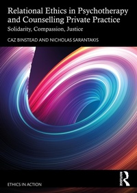 Enlarge image Cover: Relational Ethics in Psychotherapy and Counselling Private Practice - Routledge