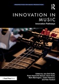 Cover: Innovation in Music: Innovation Pathways - Focal Press
