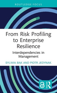Abbildung von: From Risk Profiling to Enterprise Resilience - Routledge